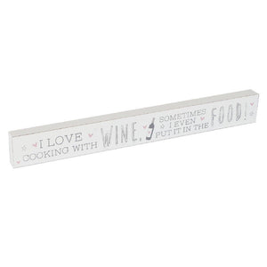 Love Life I Love Cooking With Wine Plaque