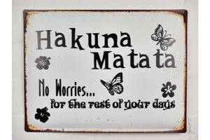 Hakuna Matata - No worries metal sign